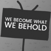 we become what we behold手机版